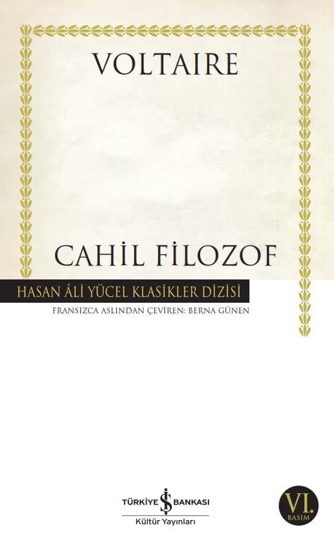 Cahil Filozof Hasan Ali Yücel Klasikleri Voltaire İş Bankası Kültür Yayınları