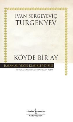 Köyde Bir Ay İvan Sergeyeviç Turgenyev İş Bankası Kültür Yayınları