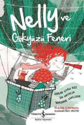 Nelly ve Gökyüzü Feneri Roland Chambers İş Bankası Kültür Yayınları