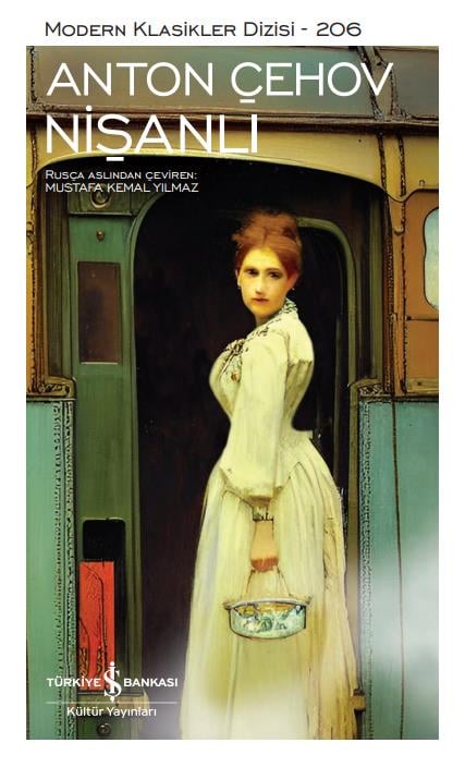 Nişanlı Anton Pavloviç Çehov İş Bankası Kültür Yayınları