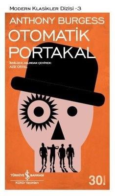 Otomatik Portakal Anthony Burgess İş Bankası Kültür Yayınları