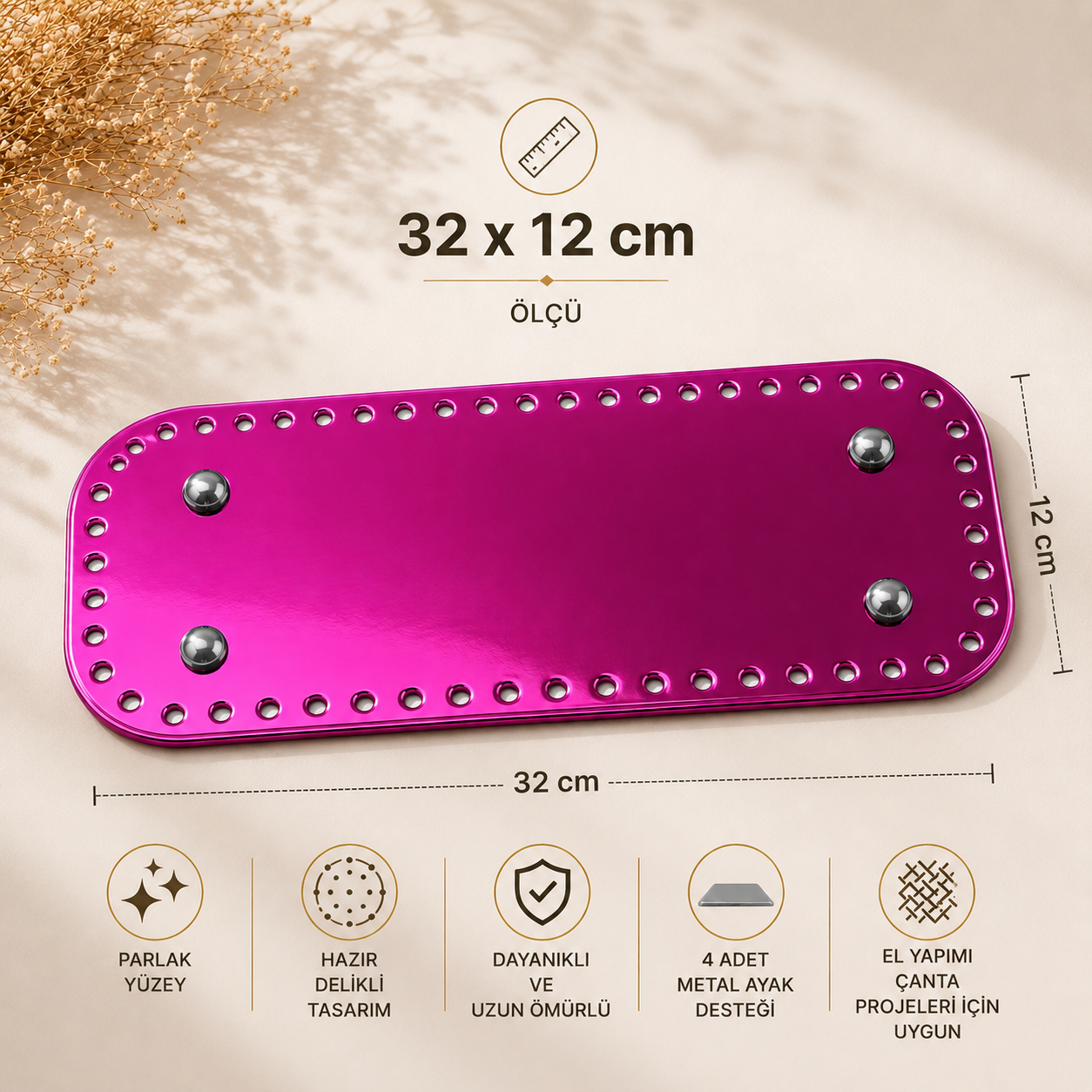 Parlak Pembe Çanta Tabanı 25 × 12 cm – Hazır Delikli, 4 Metal Ayaklı