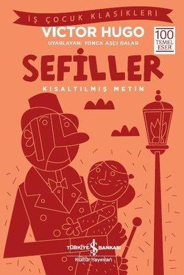 Sefiller-Kısaltılmış Metin Victor Hugo İş Bankası Kültür Yayınları