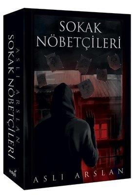 Sokak Nöbetçileri Aslı Arslan İndigo Kitap