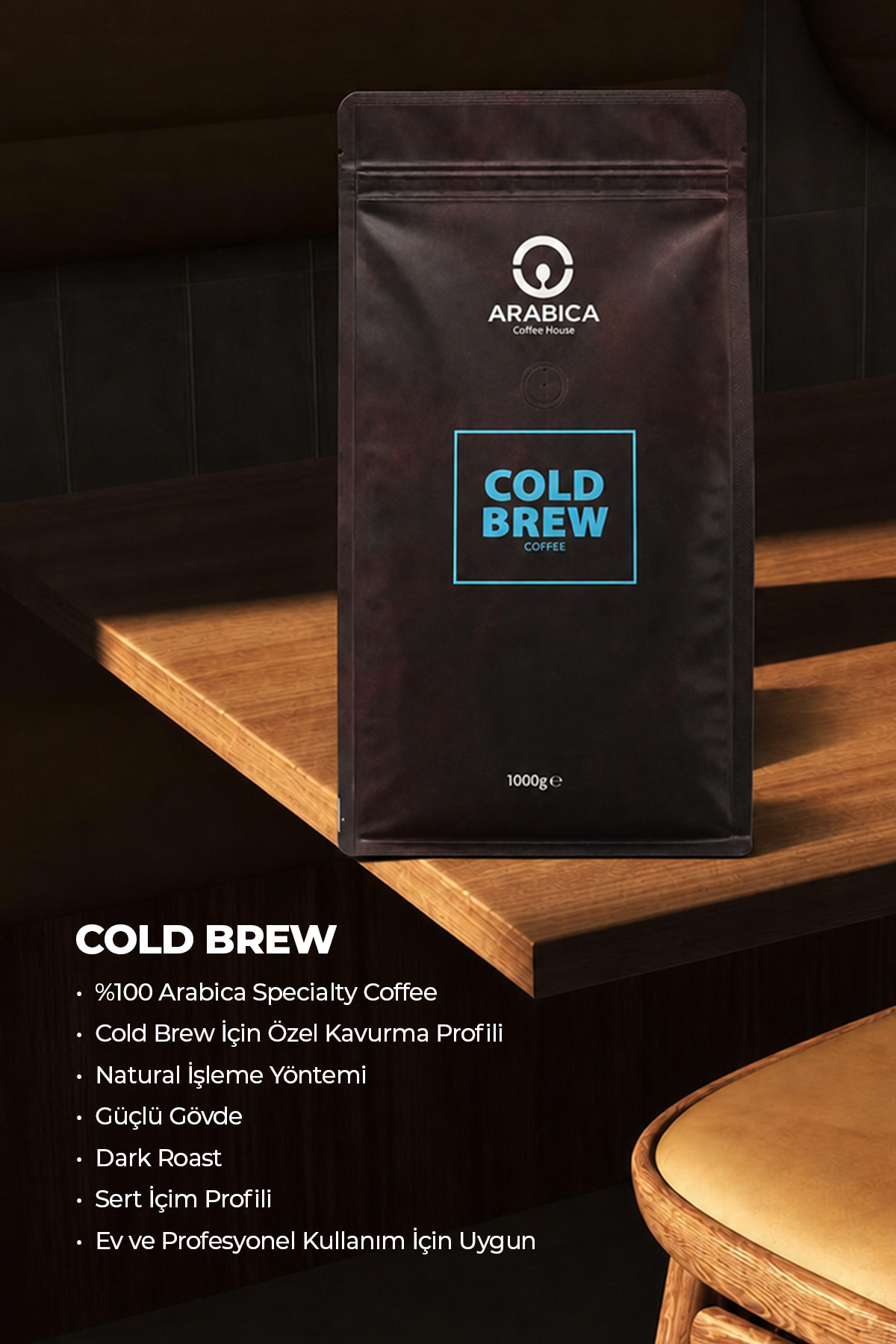 Arabica Coffee House Cold Brew Çekirdek Kahve 1 kg | Specialty Coffee | Dark Roast | Soğuk Demleme Kahvesi