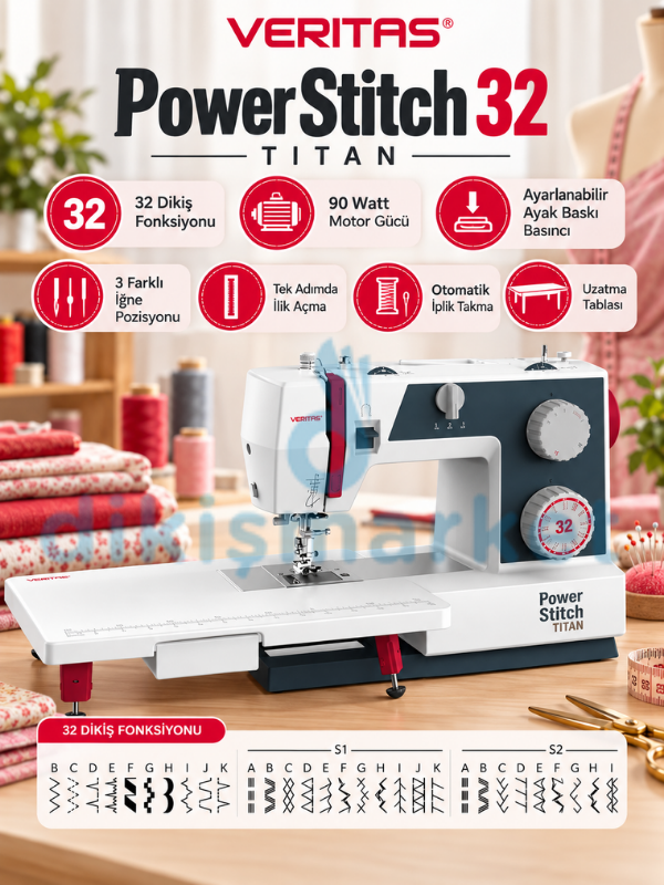 Veritas Power Stitch 32 TITAN Ev Tipi Dikiş Makinesi 32 Dikiş Programlı 