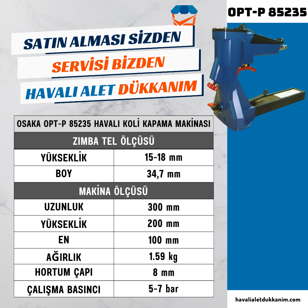 Havalı Zımba ve Çivi Çakma TabancasıOSAKA OPT-P 85235 Havalı Koli Kapama Makinesi