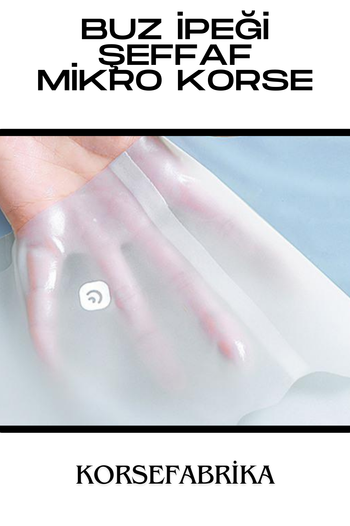 BUZ İPEĞİ ŞEFFAF KÜLOT