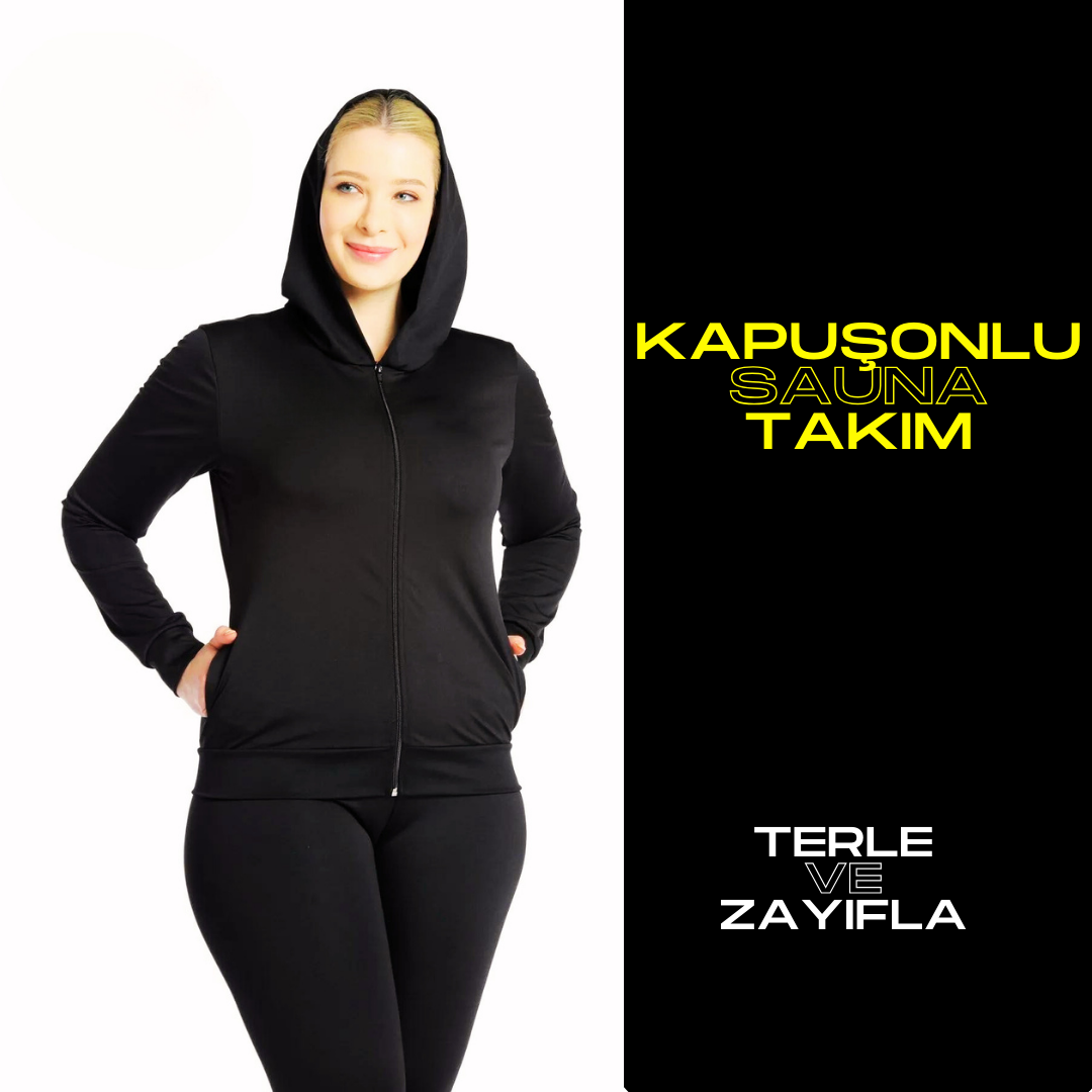 KAPÜŞONLU FERMUARLI UZUN KOLLU SAUNA- TERMAL ÜST ve TAYT TAKIM