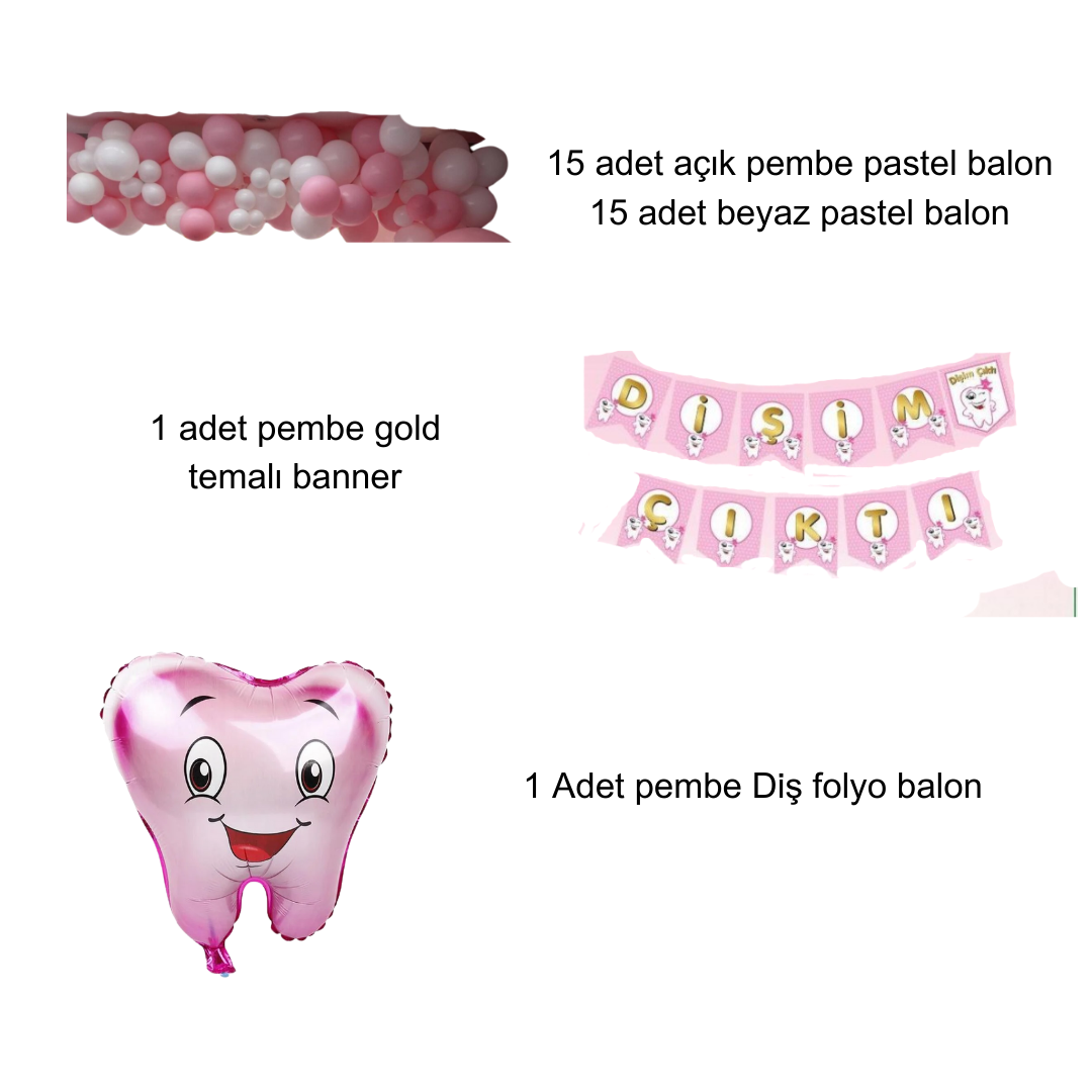 Diş çıkarma kız parti set