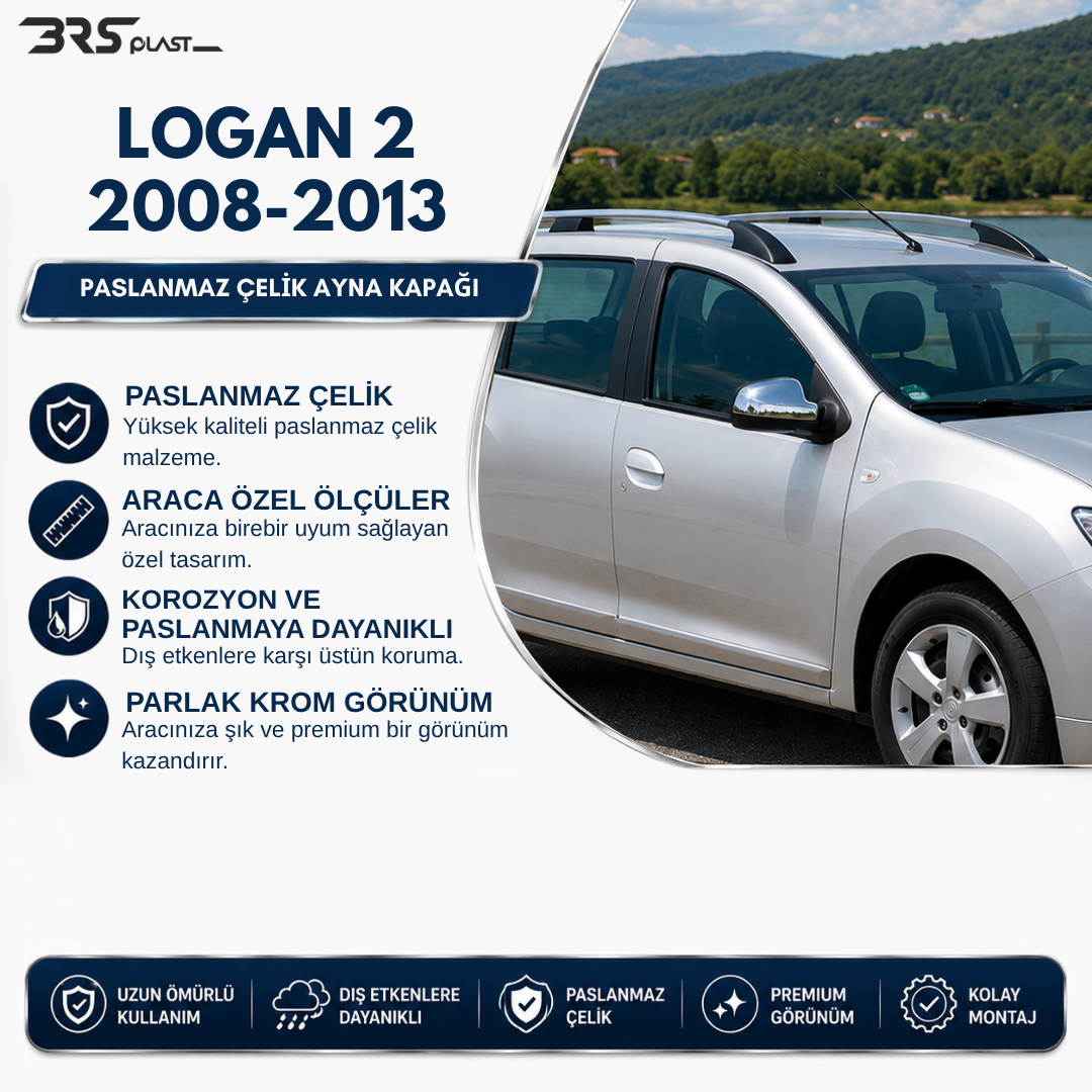 DACIA LOGAN FAZ 2 2008-2013 AYNA KAPAĞI PASLANMAZ ÇELİK