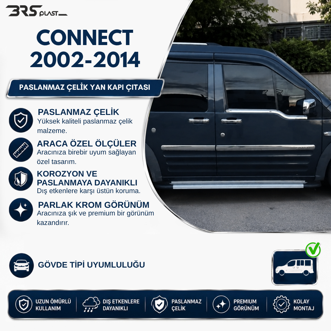 FORD CONNECT 2002-2014 KROM YAN KAPI ÇITASI 4 PRÇ. PASLANMAZ ÇELİK