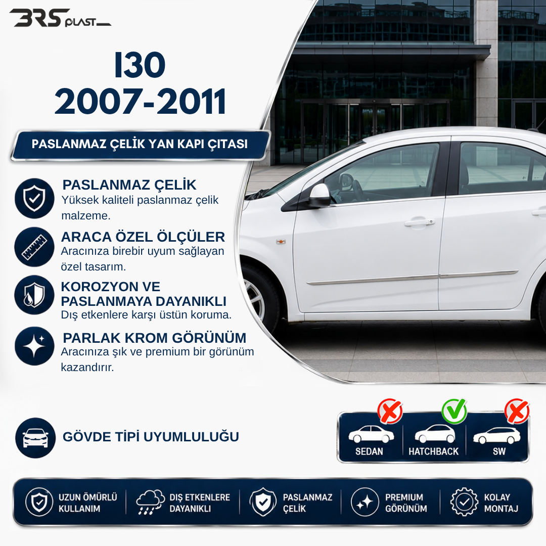 HYUNDAI I30 2007-2016 YAN KAPI ÇITASI