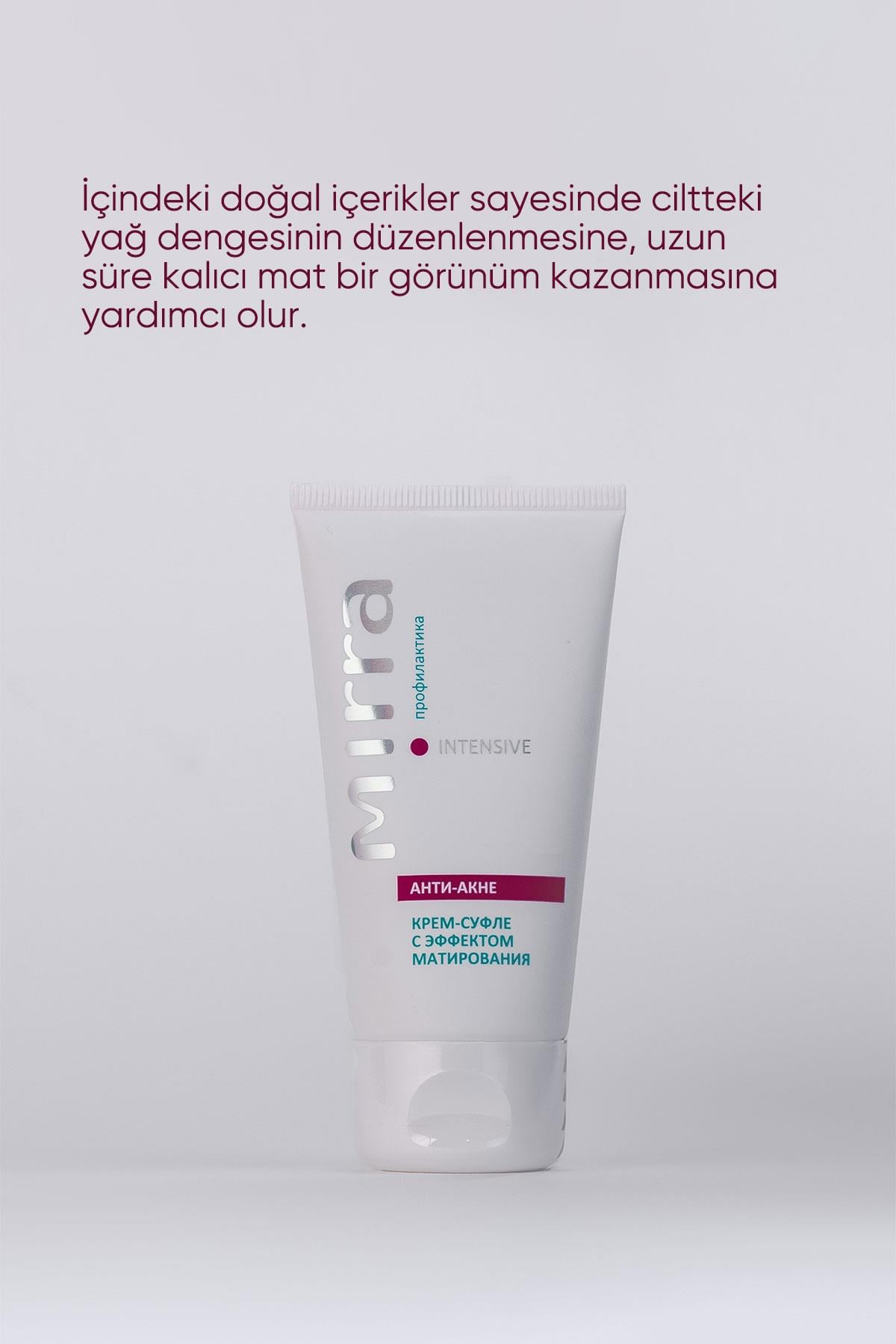 Soufflé Cream With Matting Effect / Yağ Dengesi, Matlaştırıcı Krem