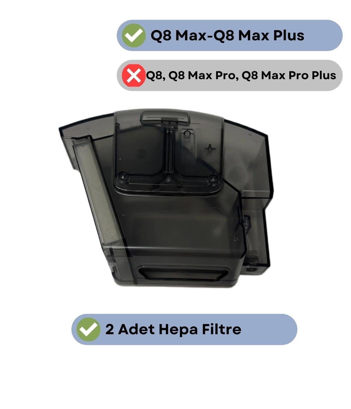 Roborock Q8 Max Q8 Max Plus Uyumlu Su Tankı ve Toz Kutusu Siyah Renk