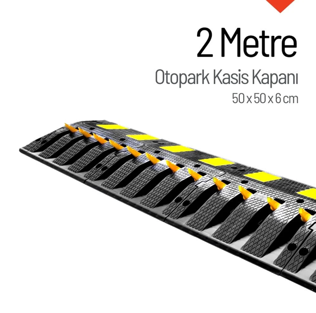 Otopark Kasis Kapanı 2 Metre Set - Tek Yönlü Araç Kapanı ve Hız Kasisi