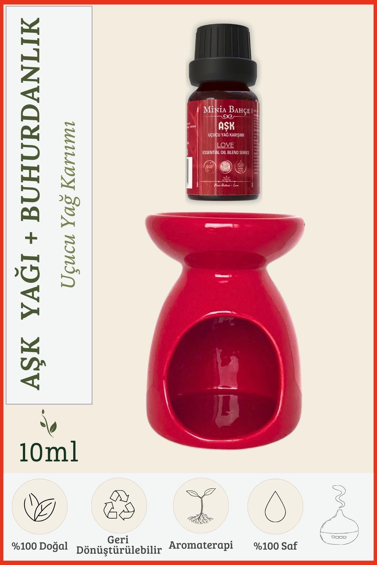 Aşk ( Love ) Uçucu Yağ Karışımı Özel Seri, 10 Ml Ve Buhurdanlık