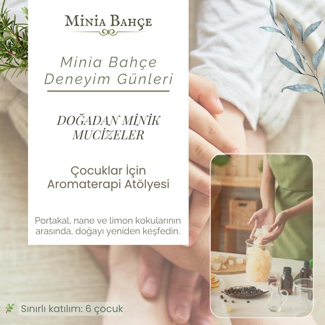 Doğadan Minik Mucizeler – Koku, Renk ve Duygu Atölyesi