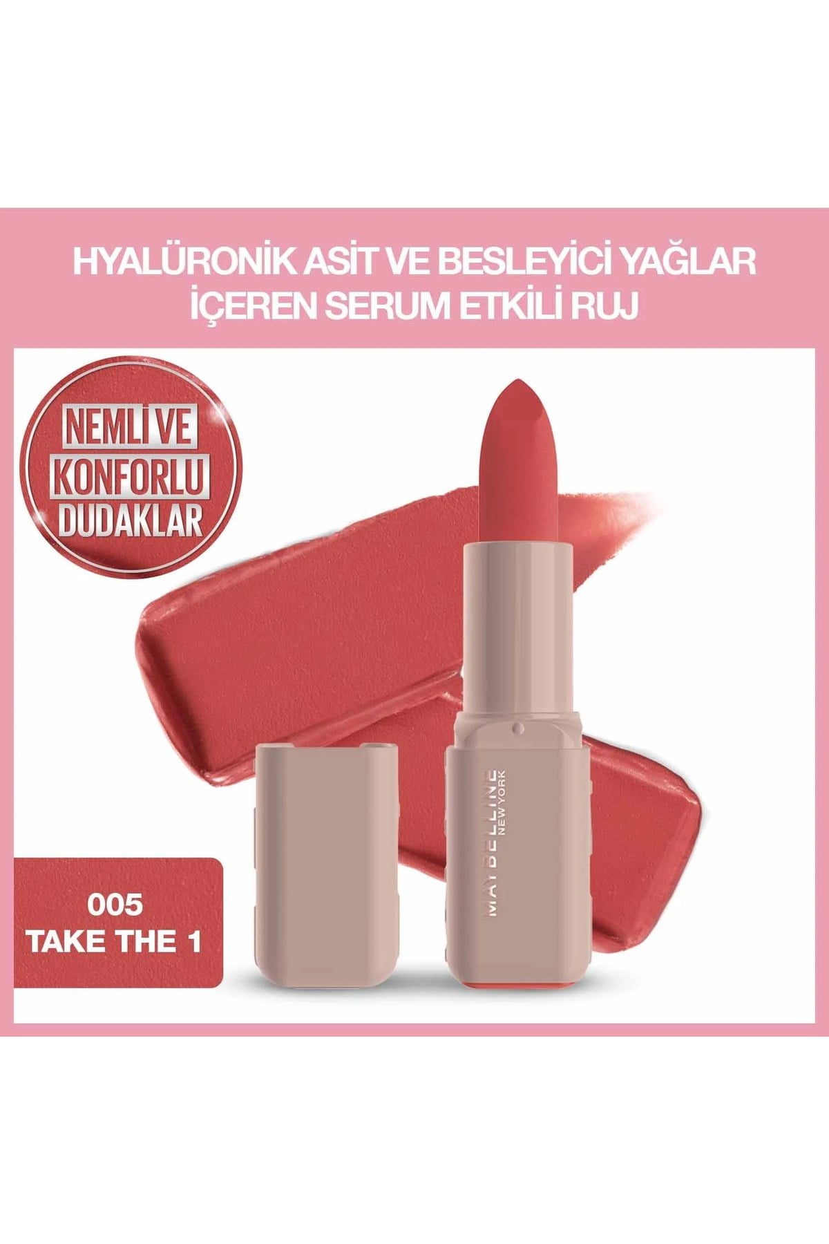 Maybelline New YorkMaybelline New York Serum Etkili Hyalüronik Asit ve Besleyici Yağ İçeren Ruj 005 Take the 130197176