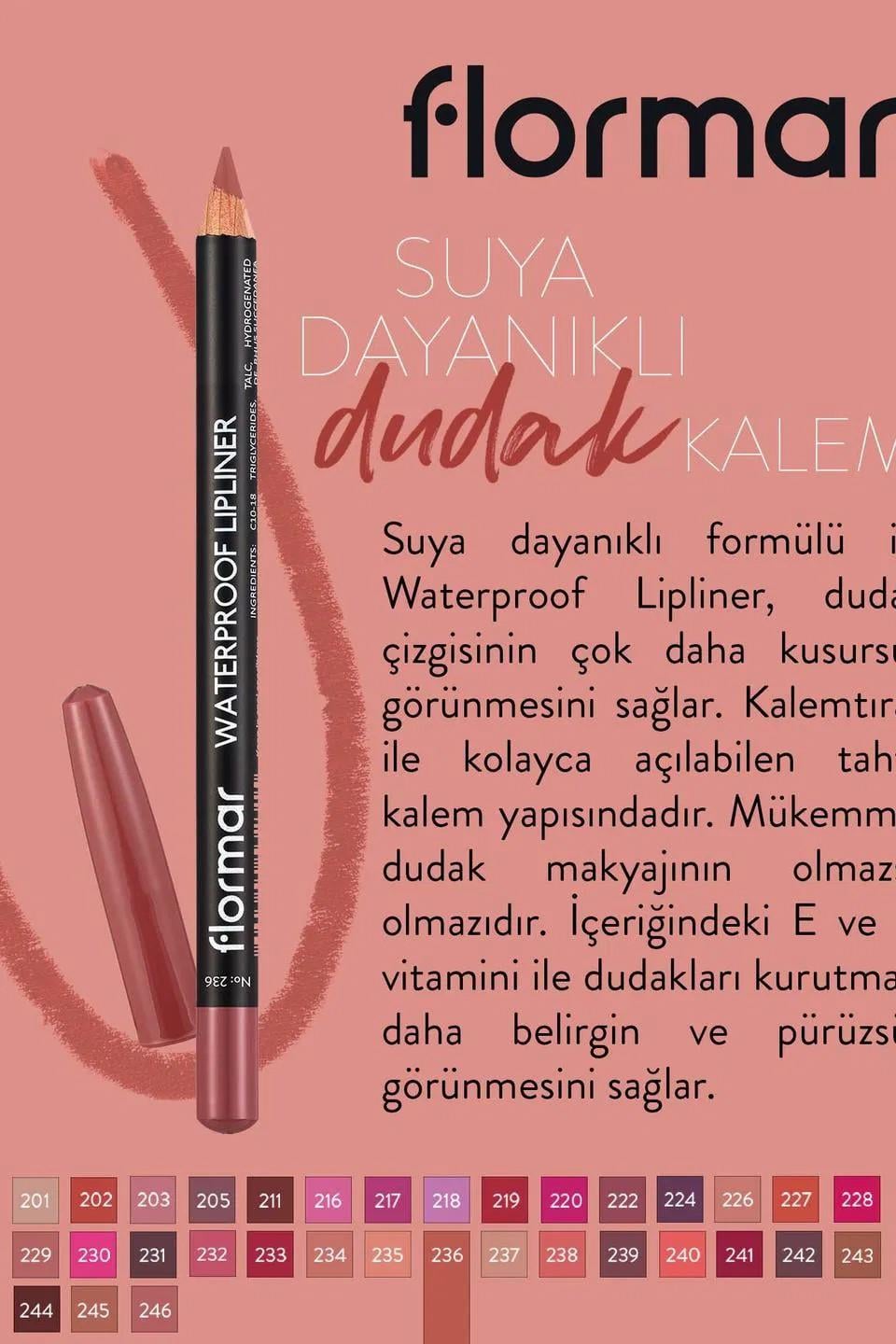 Flormar Dudak Kalemi No:236