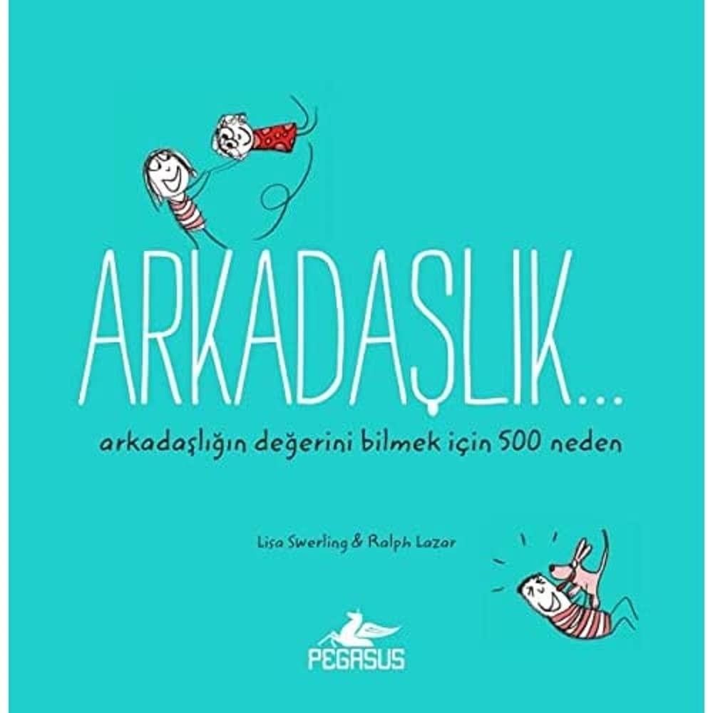 KitapArkadaşlık... Arkadaşlığın Değerini Bilmek İçin 500 Neden