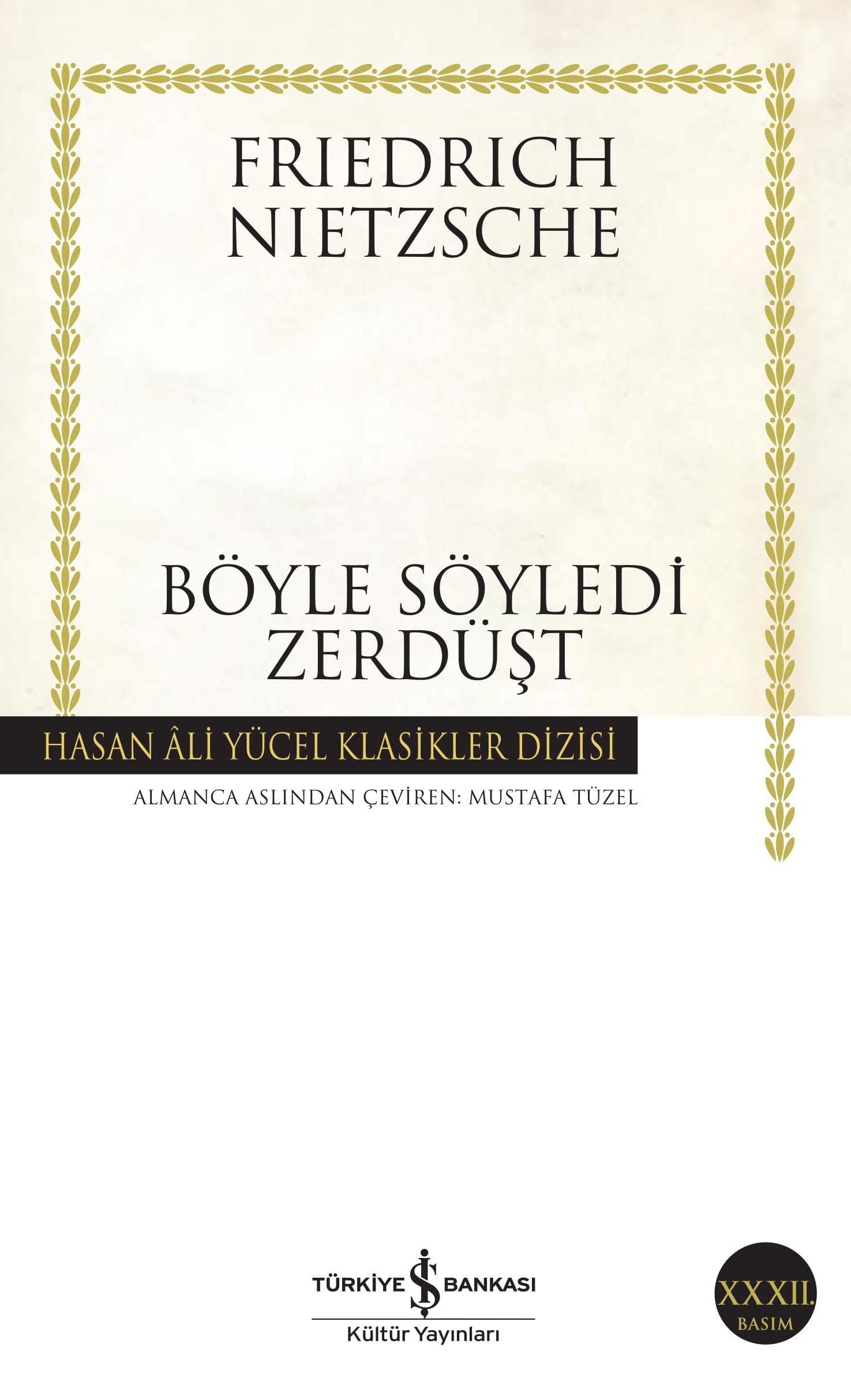 KitapBöyle Söyledi Zerdüşt: Herkes İçin ve Hiç Kimse İçin Bir Kitap