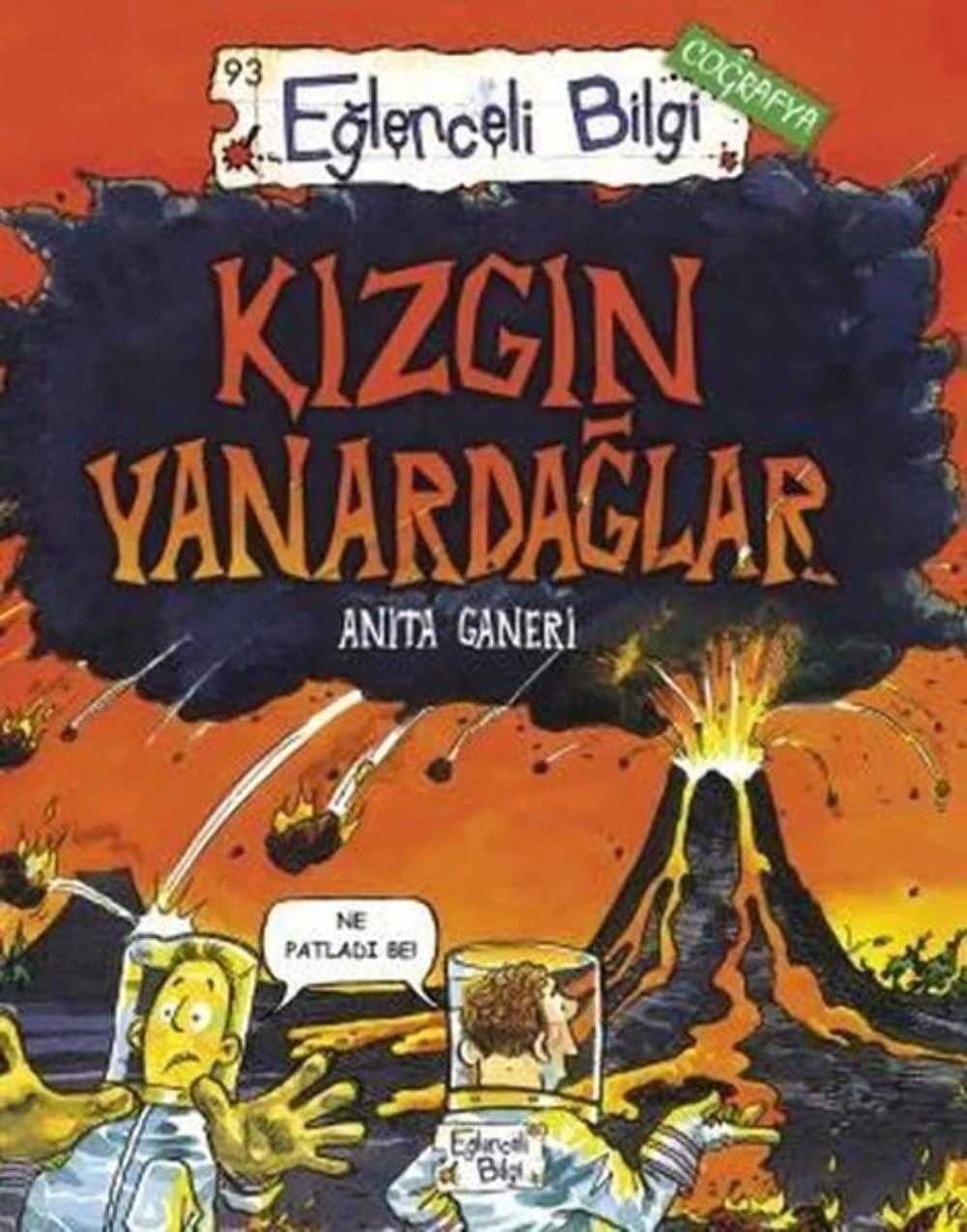 KitapKızgın Yanardağlar: Eğlenceli Bilgi - Coğrafya