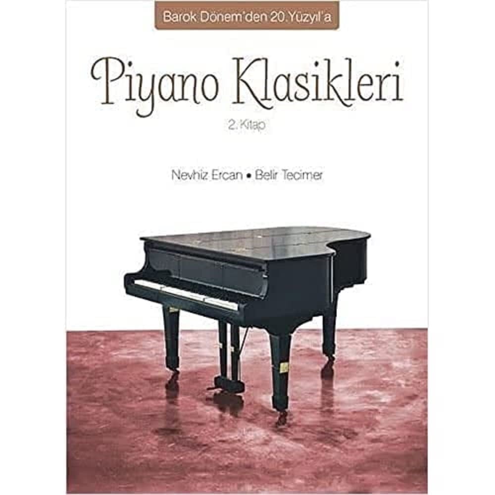 KitapPiyano Klasikleri 2.Kitap: Barok Dönem'den 20.Yüzyıl'a