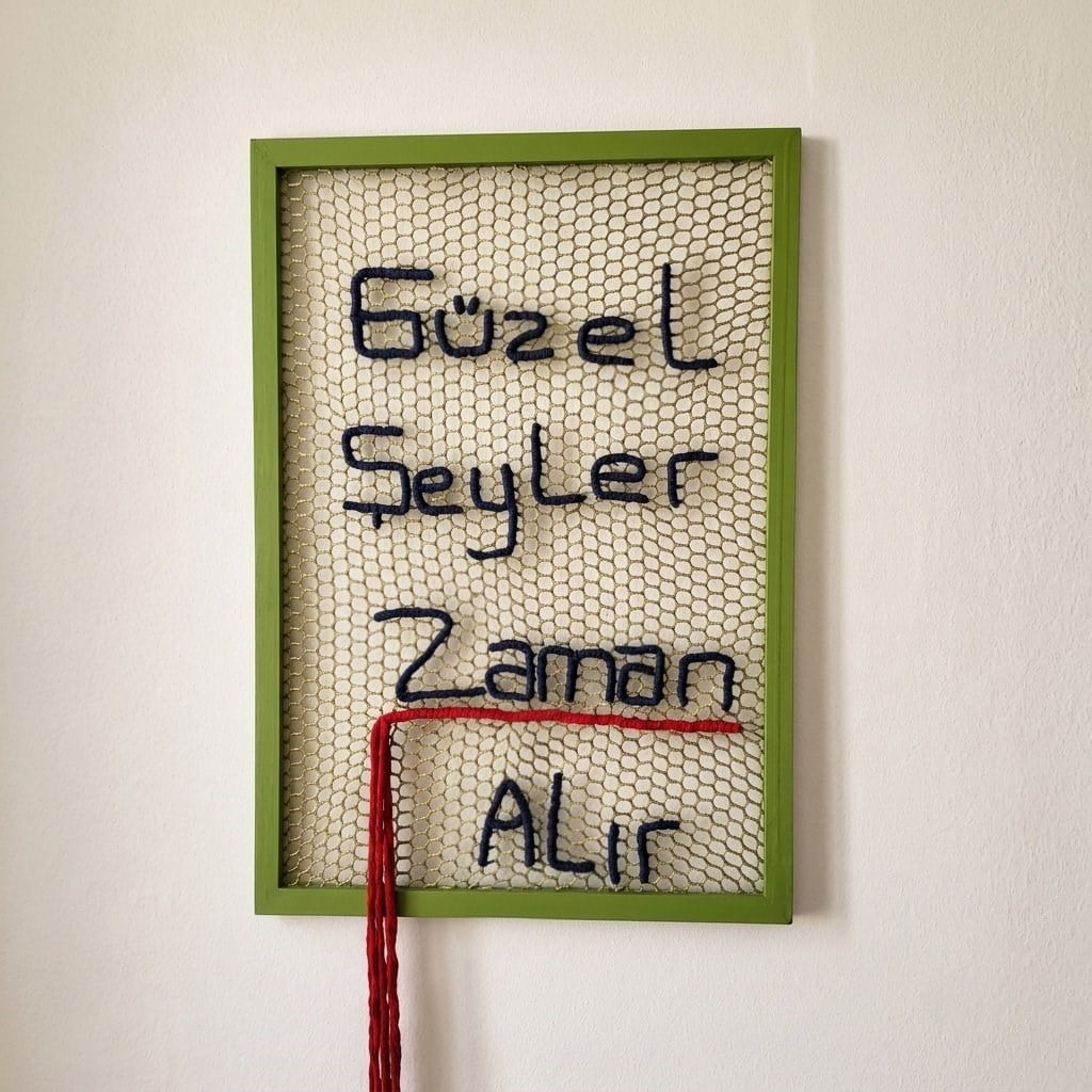 Güzel Şeyler Zaman Alır İşlemeli Duvar Dekoru