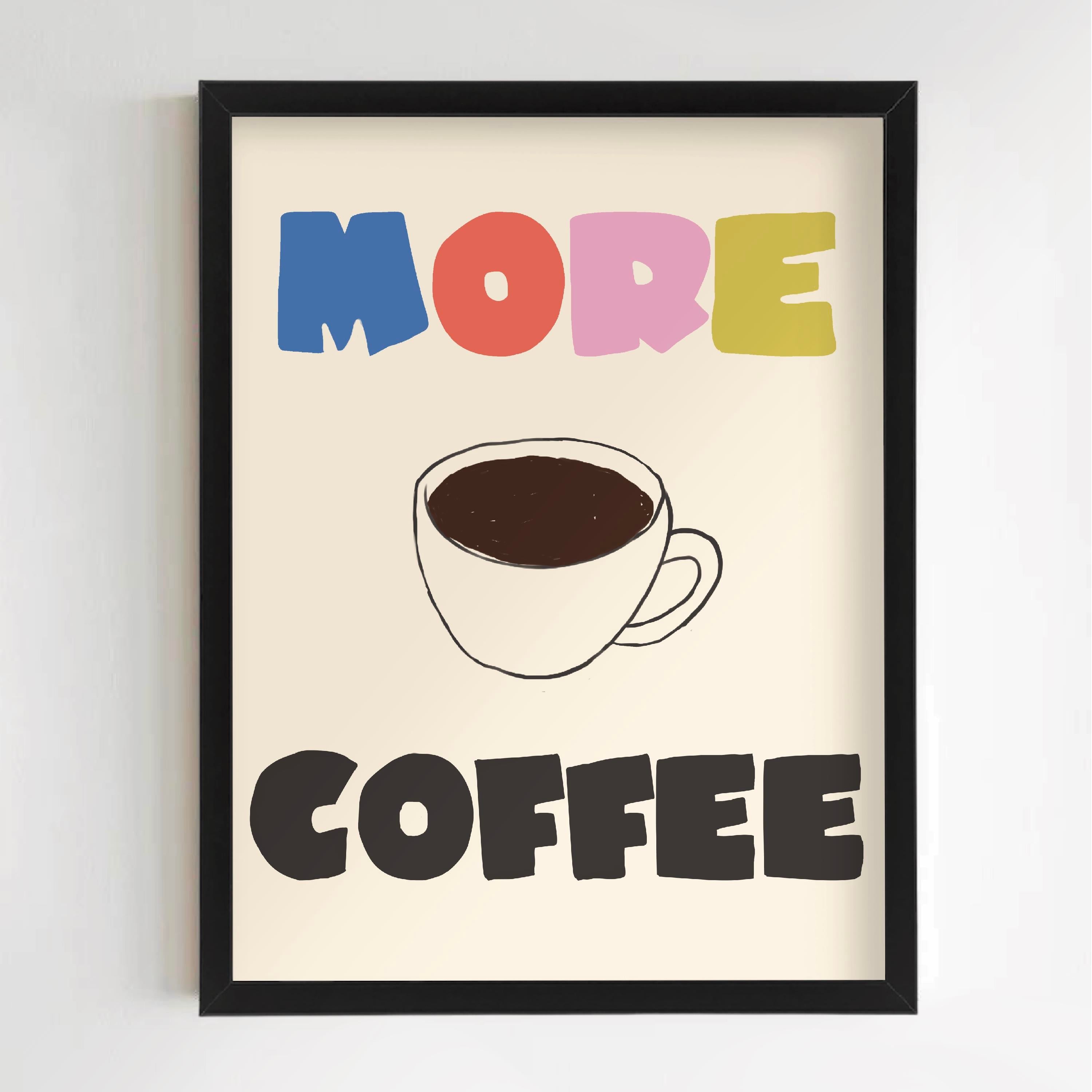 More Coffee