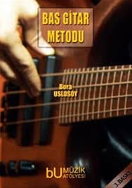 BAS G?TAR E??T?M METODU   (BORA USLUSOY)  :YERL? Y