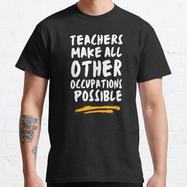 teachers-make-all-other-occupations-me--4467-.jpg