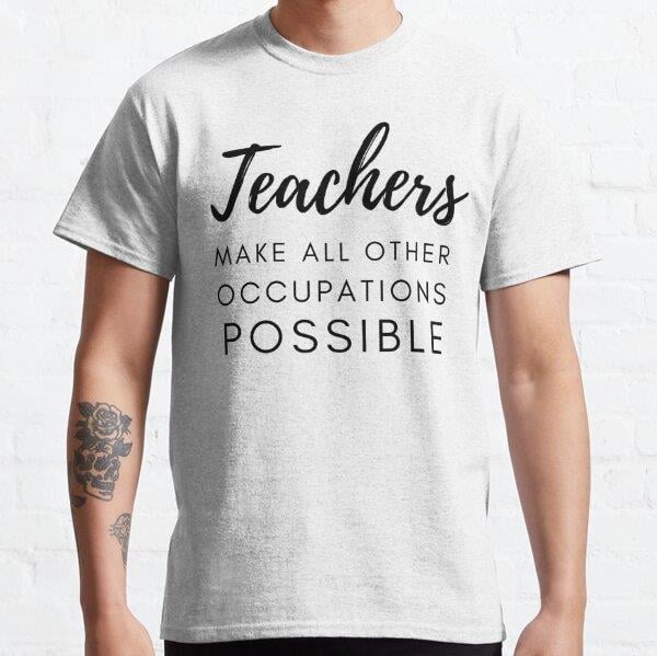 teachers-make-all-other-occupations-me--8c6d-.jpg
