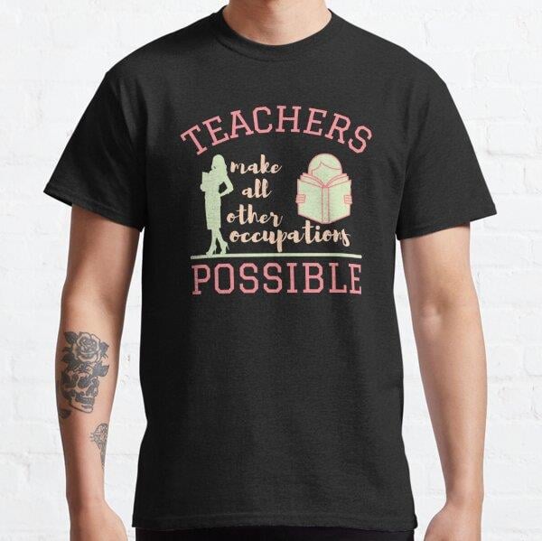 teachers-make-all-other-occupations-me--a46b-.jpg