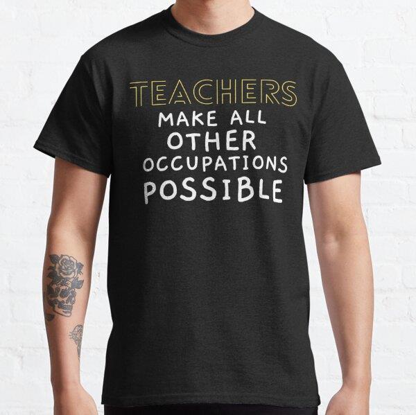 teachers-make-all-other-occupations-me-42-459.jpg