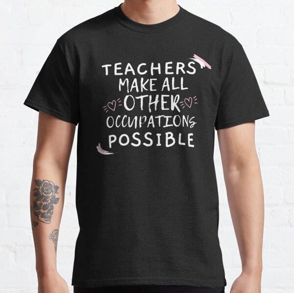 teachers-make-all-other-occupations-me-4dc3-2.jpg