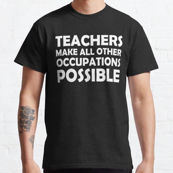 teachers-make-all-other-occupations-me-54dbbf.jpg
