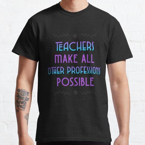 teachers-make-all-other-occupations-me-9cd5cb.jpg