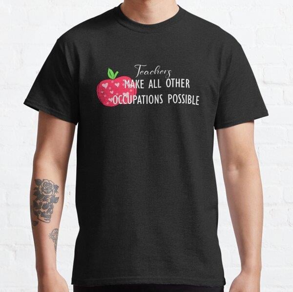 teachers-make-all-other-occupations-me-b7545f.jpg