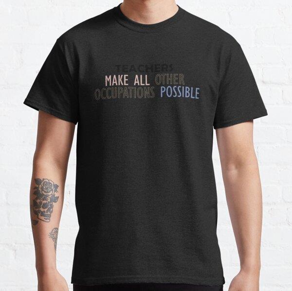 teachers-make-all-other-occupations-me-c4e8d-.jpg