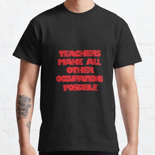teachers-make-all-other-occupations-me-f-82f2.jpg