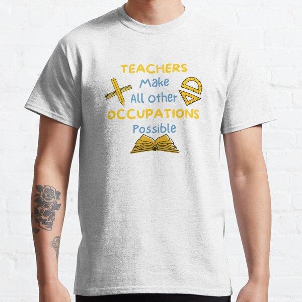 teachers-make-all-other-occupations-me-f-b177.jpg