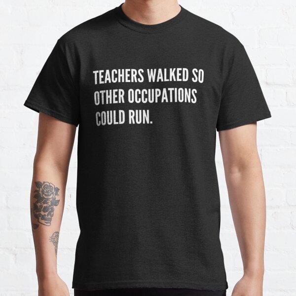 teachers-walked-so-other-occupations-m-9b1c-4.jpg