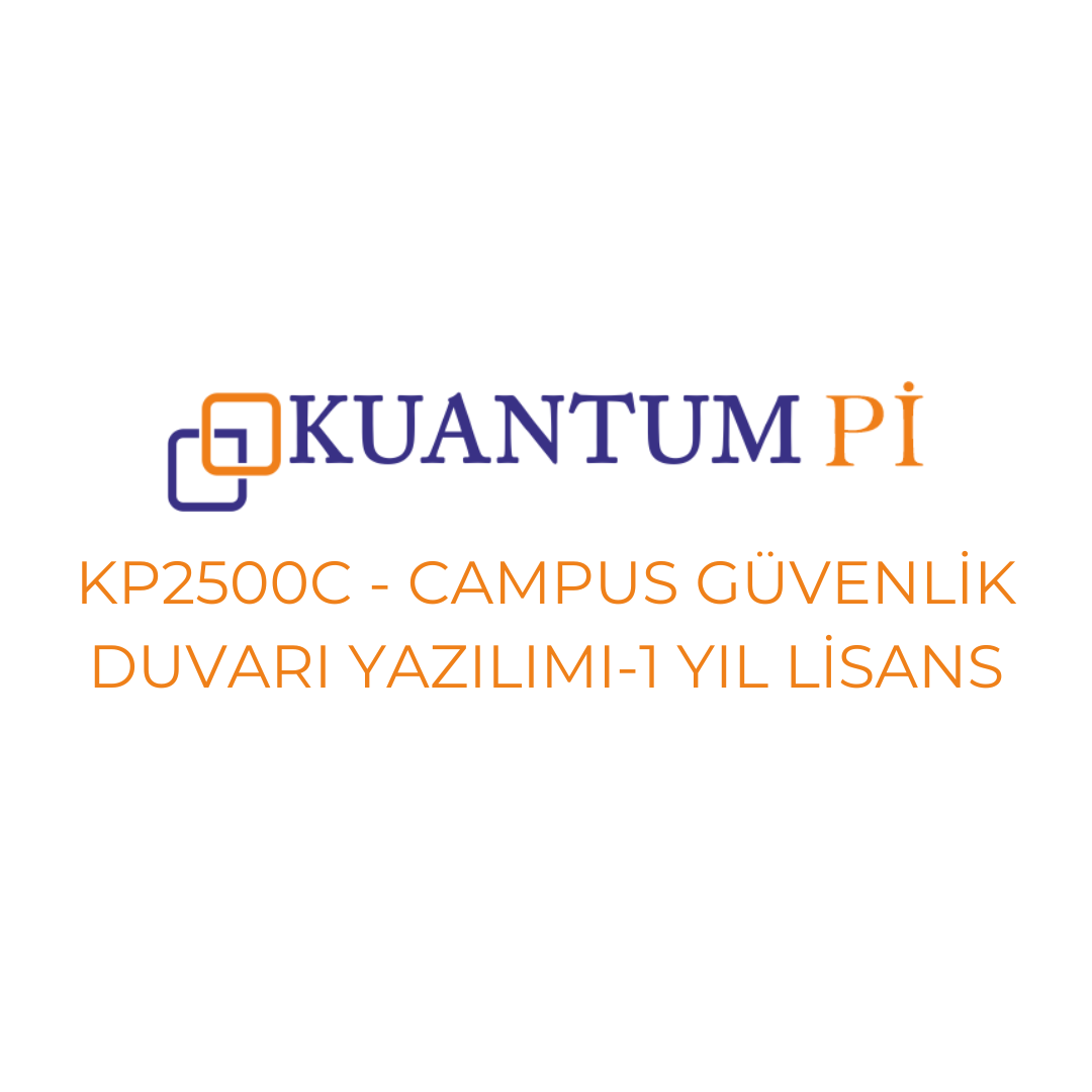 Kuantum PiKuantum Pi Firewall Campus Güvenlik Duvarı Yazılımı - KP2500C1YL