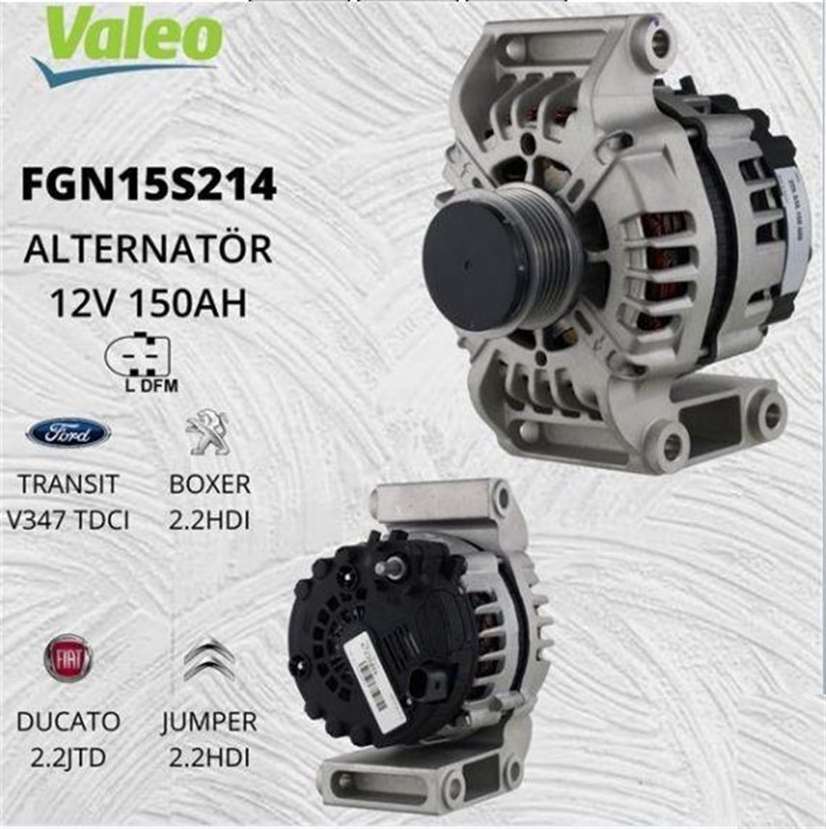 Alternatör 12V 150Ah 6Pk Ford Transit V347 Ducato Boxer Jumper Ford Transit Boxer Jumper Fgn15s214 Valeo 849146