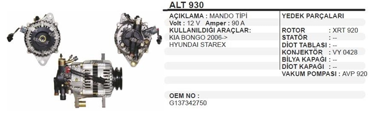 Alternatör 12V 90Ah Kia Bongo Hyndai Starex Alt930