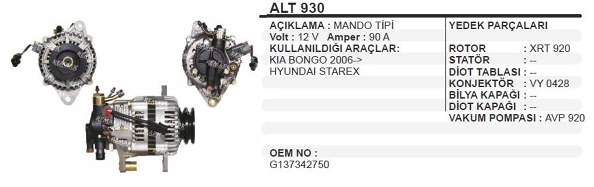 Alternatör 12V 90Ah Kia Bongo Hyndai Starex Alt930