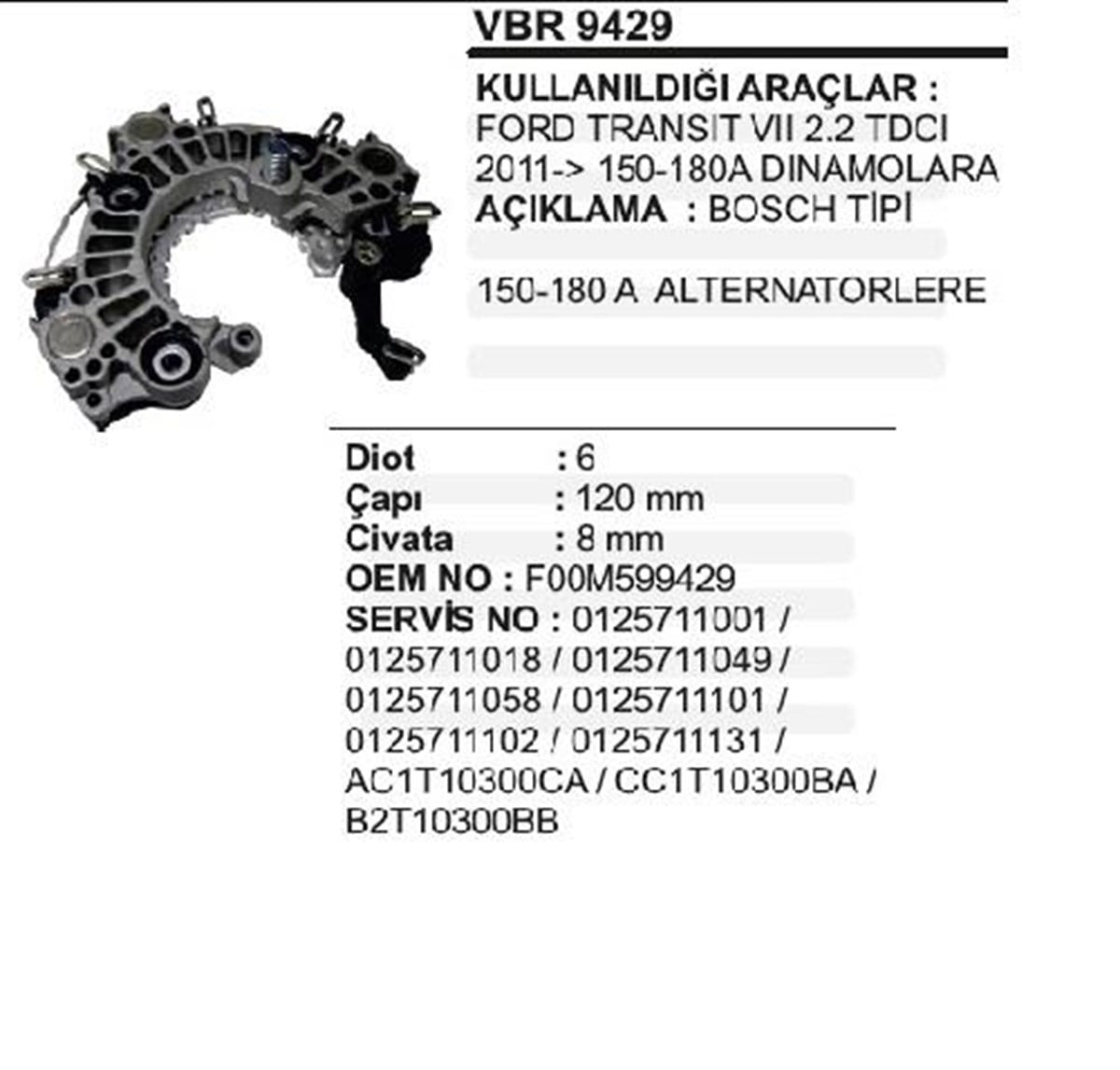DİYOT TABLASI 12V 60AH FORD TRANSİT RANGER 2.2 4X4 BOXER YM 2011-
