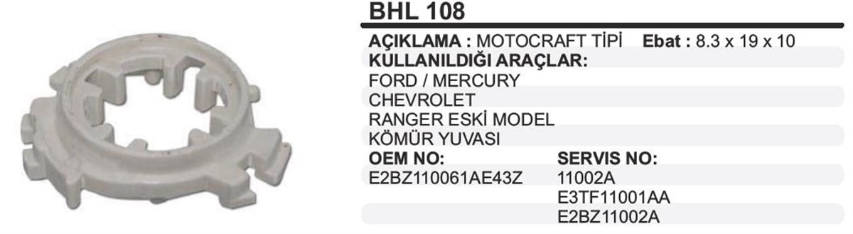 Kömür Yuvası Ford Ranger Mercury Chevrolet Bhl108
