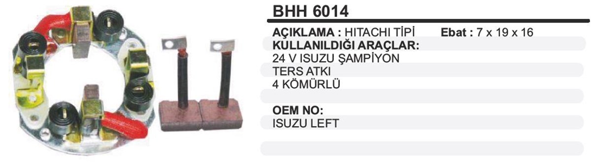 Kömür Yuvası Isuzu Ters Dönüş Hitachi Tip Bhh6014